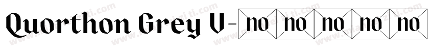 Quorthon Grey V字体转换